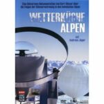 Wetterküche Alpen (DVD)