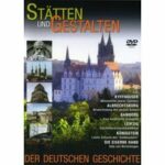 Stätten & Gestalten der deutschen Geschichte (DVD)