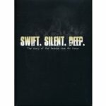 Swift. Silent. Deep. (DVD)