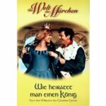 Wie heiratet man einen König? (DVD)