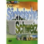 Die Sächsische Schweiz (DVD)