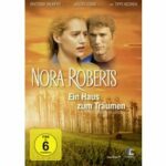 Nora Roberts - Ein Haus zum Träumen (DVD)