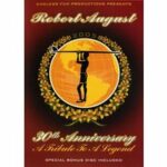 Robert August - 30th Anniversary (DVD)