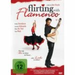 Flirting with Flamenco (Blu-ray 3D)