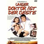Unser Doktor ist der Beste (DVD)