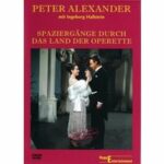 Peter Alexander - Spaziergänge durch das Land der Operette (DVD)