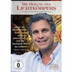 Die Heilung des Lichtkörpers (DVD)