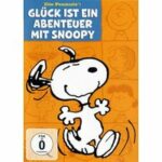 Die Peanuts - Glück ist ein Abenteuer mit Snoopy (DVD)