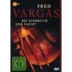 Fred Vargas - Bei Einbruch der Nacht (DVD)
