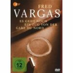 Fred Vargas - Es geht noch ein Zug von der Gare du Nord (DVD)