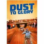 Dust to Glory (Blu-ray 2D/3D)