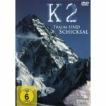 K2 - Traum und Schicksal (DVD)