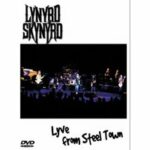 Lynyrd Skynyrd - Lyve from Steel Town (DVD)