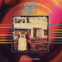 Sara K. - Hobo (DVD) 1 Sara K. - Hobo (DVD)
