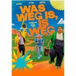 Was weg is, is weg (Blu-ray)