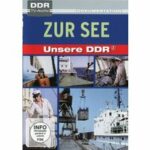 Unsere DDR 2 - Zur See (DVD)