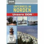 Unsere DDR 1 - Unterwegs im Norden (DVD)