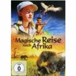 Magische Reise nach Afrika (Blu-ray 2D/3D)