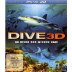 Dive - Im Reich der wilden Haie (Blu-ray 2D/3D)
