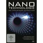 Nanotechnologie - Die unsichtbare Revolution (Blu-ray)