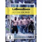 LaBrassBanda - Live im Circus Krone München (DVD)