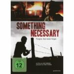 Something Necessary - Originalfassung mit Untertiteln (DVD)