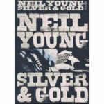 Neil Young - Silver & Gold (DVD)