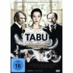 Tabu - Es ist die Seele ein Fremdes auf Erden (DVD)