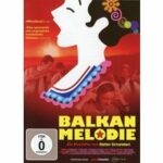 Balkan Melodie (DVD)