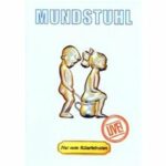 Mundstuhl - Nur vom Allerfeinsten (DVD)