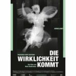 Die Wirklichkeit kommt (DVD)