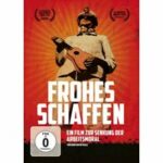 Frohes Schaffen (DVD)
