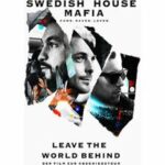 Swedish House Mafia - Leave the World Behind (Blu-ray)