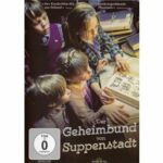 Der Geheimbund von Suppenstadt (DVD)
