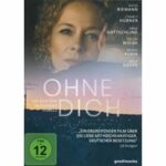Ohne Dich (DVD)