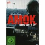 Amok - Hansi geht's gut (DVD)
