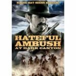 Hateful Ambush at Dark Canyon (Blu-ray)