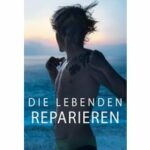 Die Lebenden reparieren (DVD)