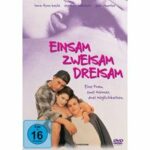 Einsam, zweisam, dreisam (DVD)