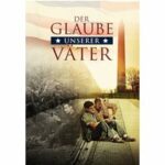 Der Glaube unserer Väter (DVD)
