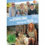 Von Erholung war nie die Rede (DVD)