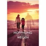 Hoffnung auf steinigen Wegen (DVD)