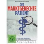 Der marktgerechte Patient (DVD)