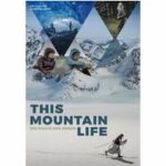 This Mountain Life (DVD)