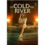 So Cold the River (Blu-ray)
