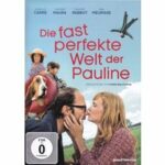 Die fast perfekte Welt der Pauline (DVD)