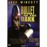 Bullet in the Dark (DVD)