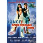 Lance - Stirb niemals jung (DVD)