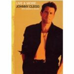 Johnny Clegg with Savuka & Juluka - Live & More (DVD)