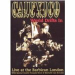 Calexico - World Drifts In (DVD)